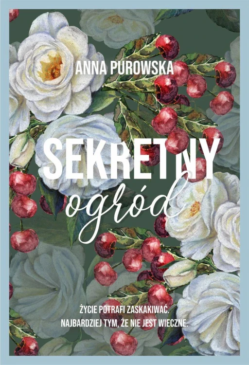 Sekretny ogród, Anna Purowska