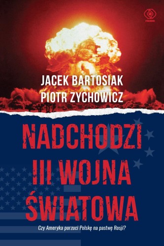Nadchodzi III wojna światowa. Czy Ameryka...