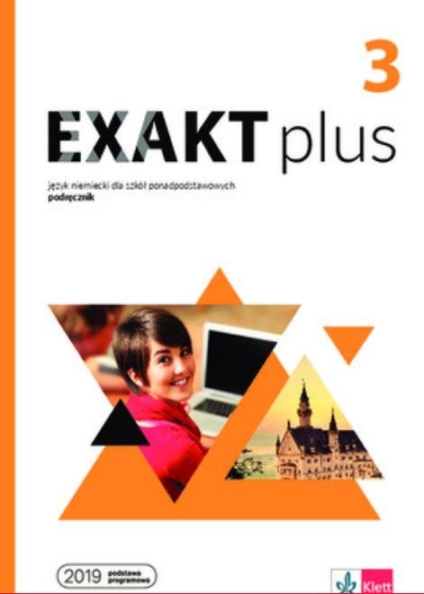 Exakt plus 3 Podręcznik, Opracowania Zbiorowe