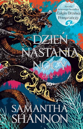 Dzień nastania nocy. Tom 2, Samantha Shannon