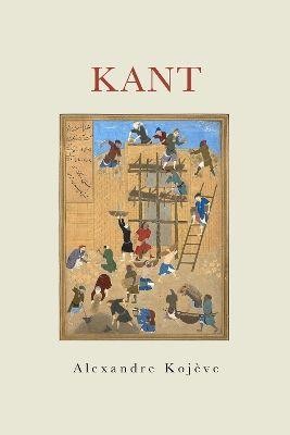 Kant wer. angielska, Alexandre Kojeve