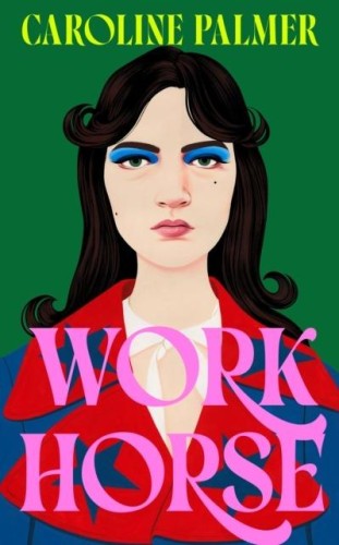 Workhorse, Caroline Palmer