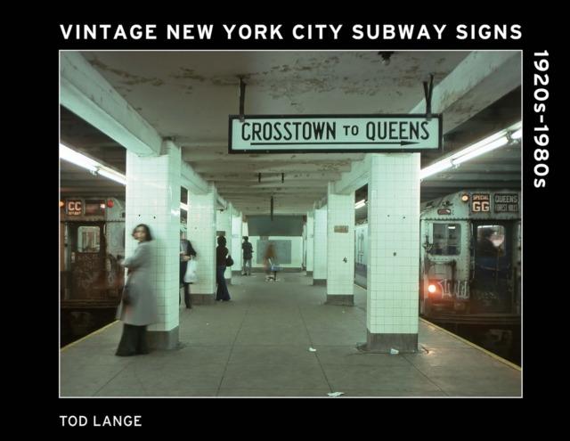 Vintage New York City Subway Signs, Tod Lange