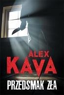 Przedsmak zła, Alex Kava