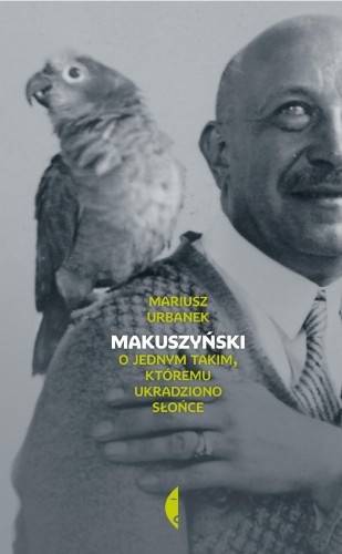 Makuszyński o jednym takim któremu ukradziono...