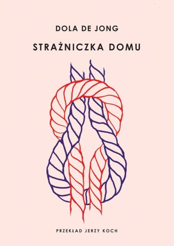 Strażniczka domu, Dola de Jong