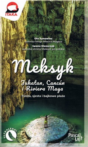 Meksyk. Jukatan, Cancún i Riviera Maya....
