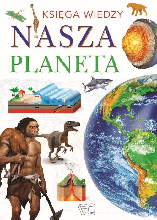Nasza planeta. Księga wiedzy, Opracowanie zbiorowe