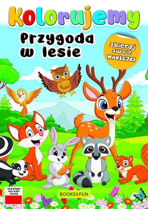 Przygoda w lesie. Kolorujemy, Opracowanie zbiorowe