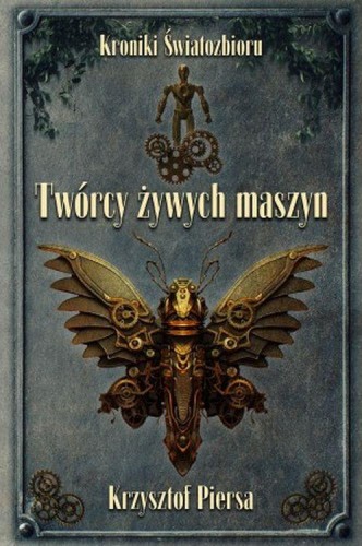 Twórcy żywych maszyn, Krzysztof Piersa