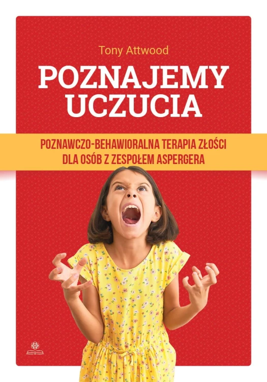 Poznajemy uczucia. Poznawczo-behawioralna...