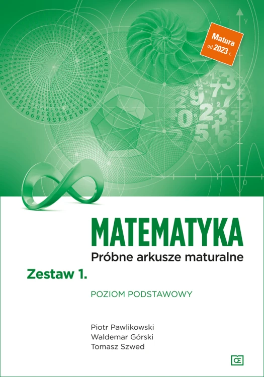 Matematyka Próbne arkusze maturalne Zestaw 1....