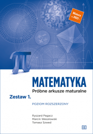 Matematyka Próbne arkusze maturalne Zestaw 1...