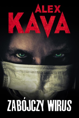 Zabójczy wirus, Alex Kava