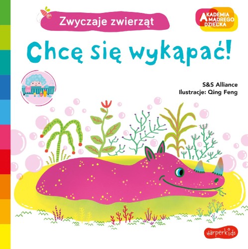 Chcę się wykąpać ! Akademia mądrego dziecka....