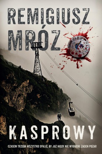 Kasprowy, Remigiusz Mróz
