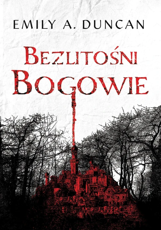 Bezlitośni bogowie, Emily A. Duncan