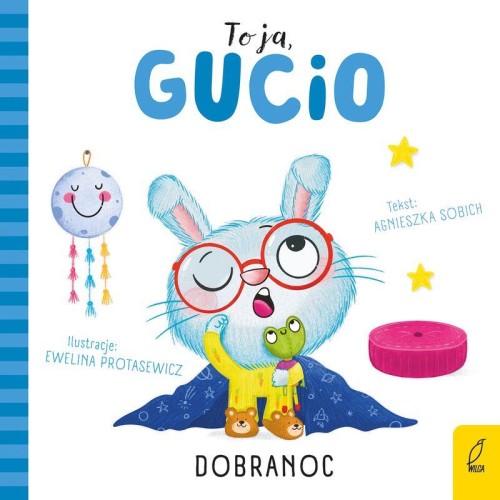 Dobranoc. To ja, Gucio, Agnieszka Sobich