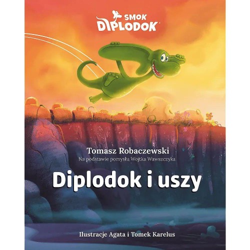 Smok Diplodok. Diplodok i uszy, Tomasz Robaczewski