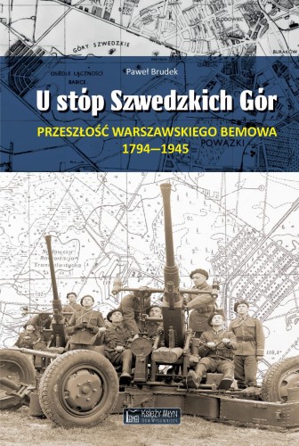 U stóp Szwedzkich Gór. Przeszłość...