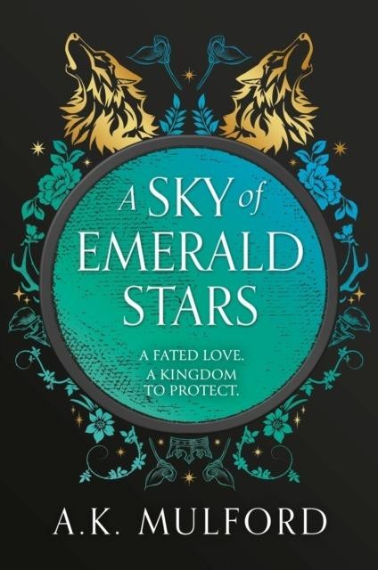 A Sky of Emerald Stars. Book 2, A.K. Mulford