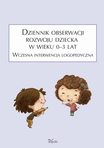 Dziennik obserwacji rozwoju dziecka w wieku...