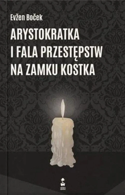 Arystokratka i fala przestępstw na zamku...