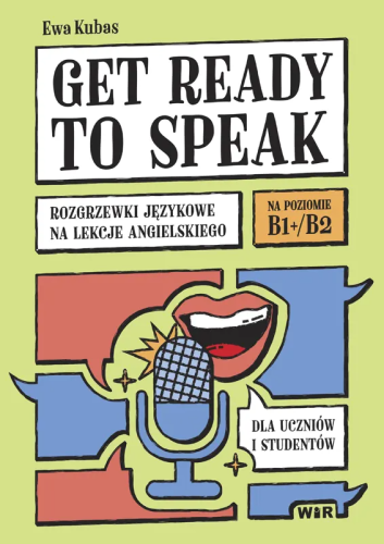 Get ready to speak Rozgrzewki językowe na...