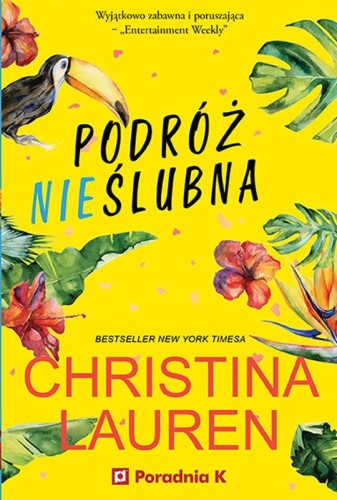 Podróż nieślubna, Christina Lauren