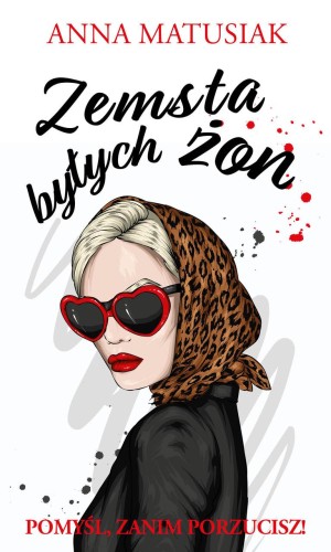 Zemsta byłych żon, Anna Matusiak