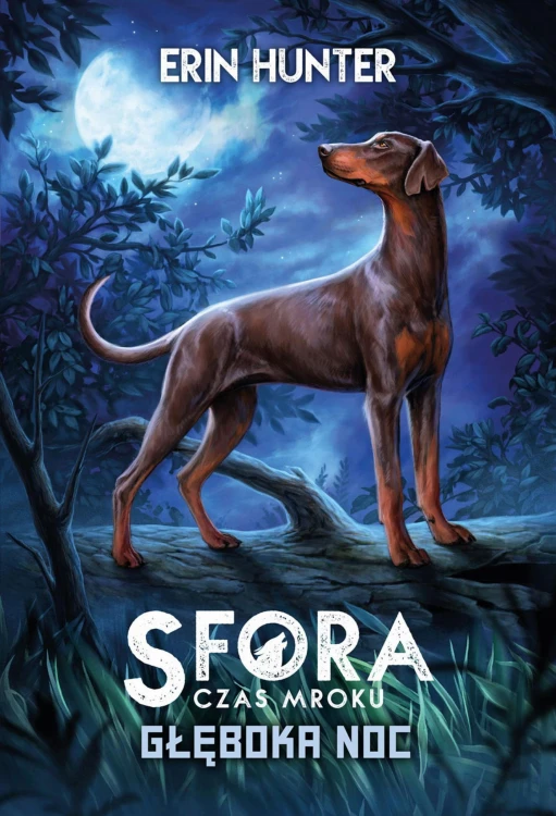 Głęboka noc. Sfora. Czas mroku. Tom 2, Erin Hunter