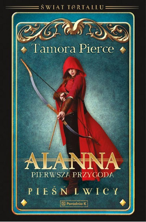 Pierwsza przygoda. Alanna. Pieśń lwicy. Świat...