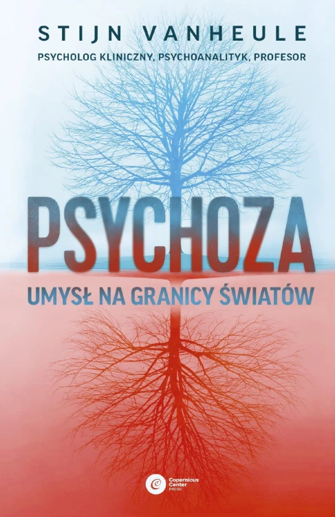 Psychoza. Umysł na granicy światów, Stijn Vanheule