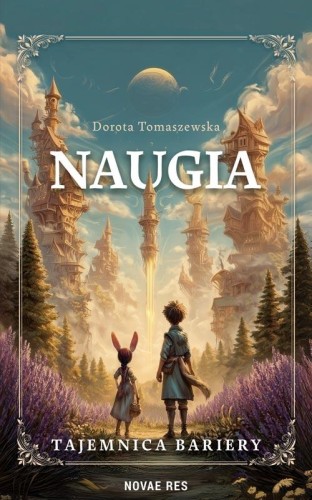 Naugia. Tajemnica bariery, Dorota Tomaszewska