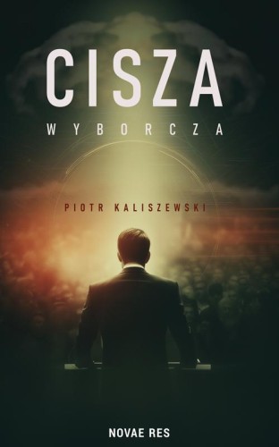 Cisza wyborcza, Piotr Kaliszewski