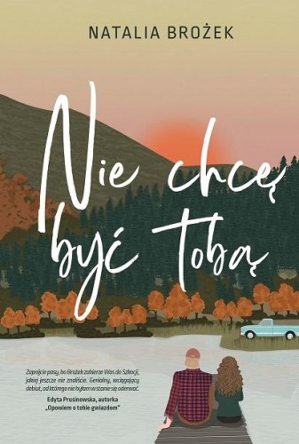 Nie chcę być tobą, Natalia Brożek