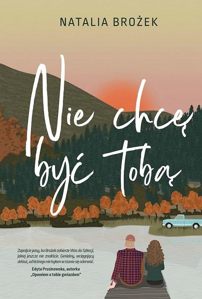 Nie chcę być tobą, Natalia Brożek