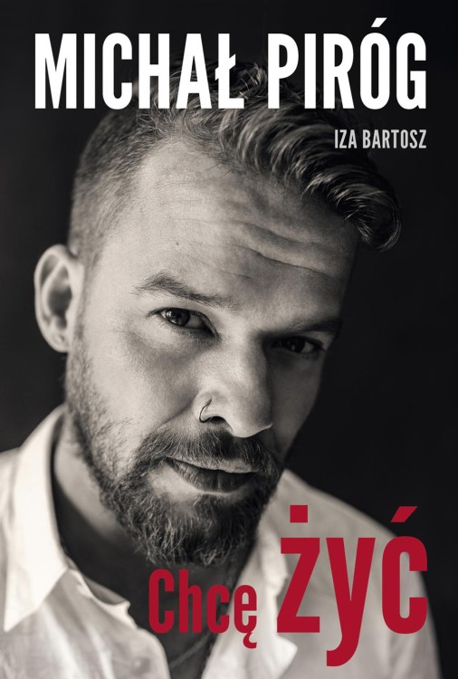 Chcę żyć, Michał Piróg