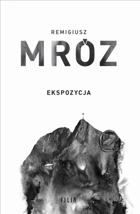 Ekspozycja. Komisarz Forst. Tom 1, Remigiusz Mróz