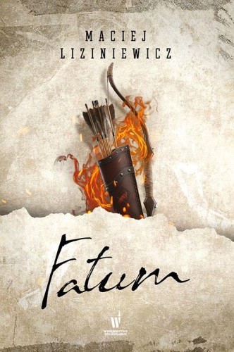 Fatum. Dzikie Pola. Tom 5, Maciej Liziniewicz