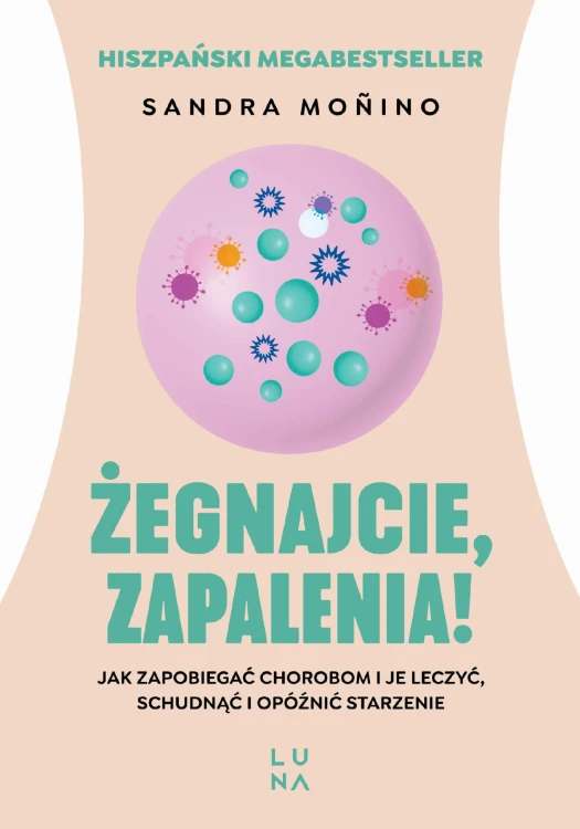 Żegnajcie, zapalenia!, Sandra Moñino