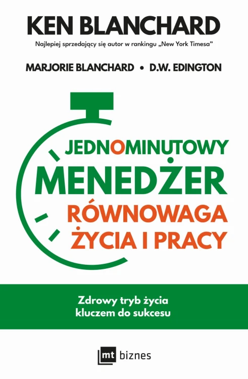Jednominutowy Menedżer Równowaga życia i pracy