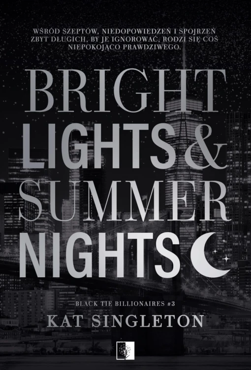 Bright Lights & Summer Nights. Black Tie...