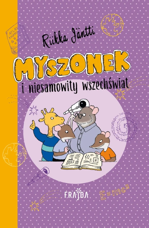 Myszonek i niesamowity wszechświat, Riikka Jäntti