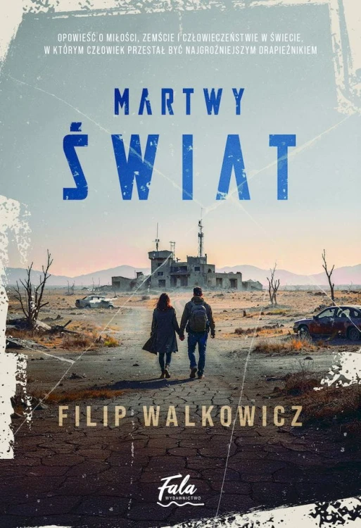 Martwy świat, Filip Walkowicz