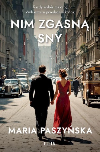 Nim zgasną sny wyd. kieszonkowe, Maria Paszyńska