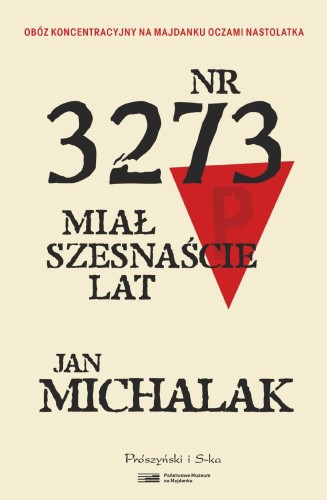 Nr 3273 miał szesnaście lat, Jan Michalak