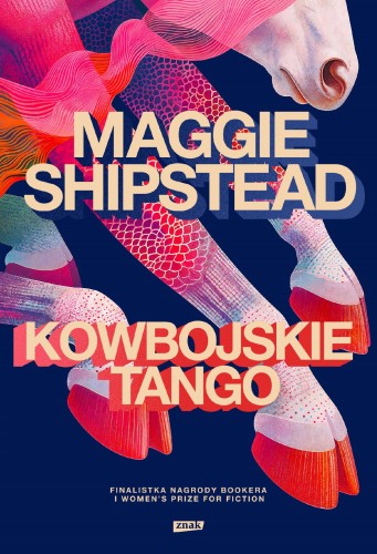 Kowbojskie tango, Maggie Shipstead