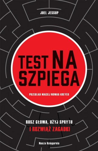 Test na szpiega. Zagadki logiczne, Joel Jessup