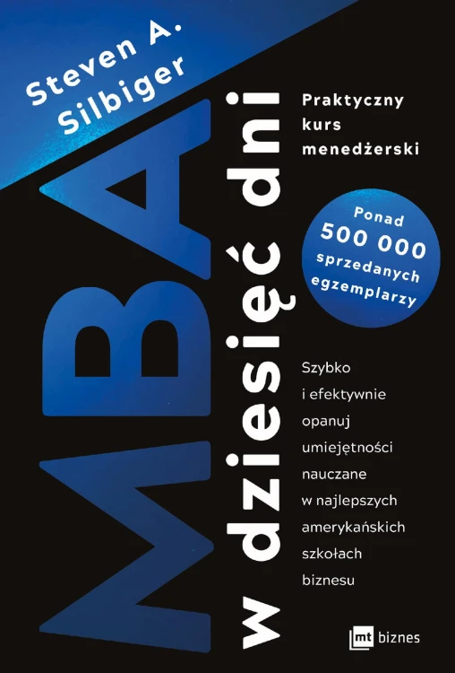 MBA w dziesięć dni. Praktyczny kurs...
